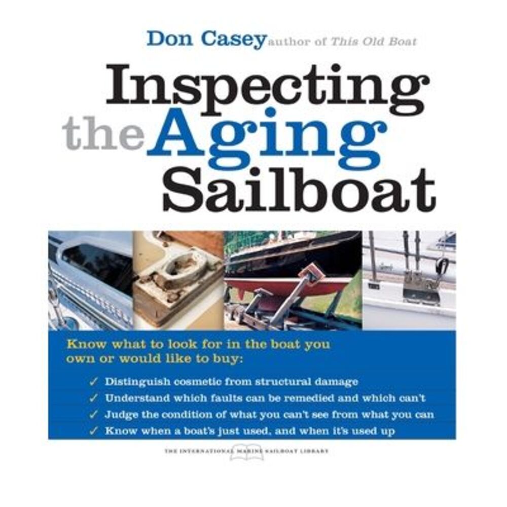 Inspecting the Aging Sailboat -- Casey